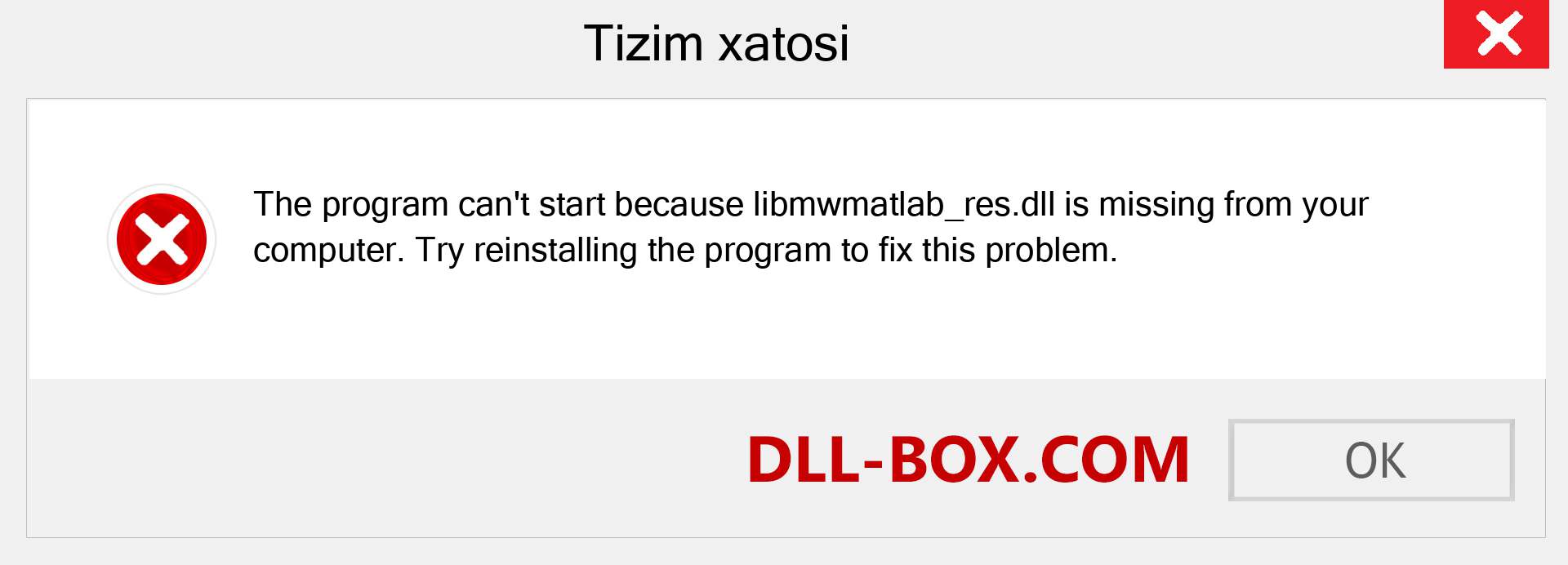 libmwmatlab_res.dll fayli yo'qolganmi?. Windows 7, 8, 10 uchun yuklab olish - Windowsda libmwmatlab_res dll etishmayotgan xatoni tuzating, rasmlar, rasmlar